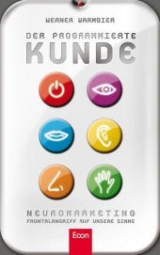 Der programmierte Kunde - Werner Warmbier