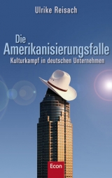Die Amerikanisierungsfalle - Ulrike Reisach
