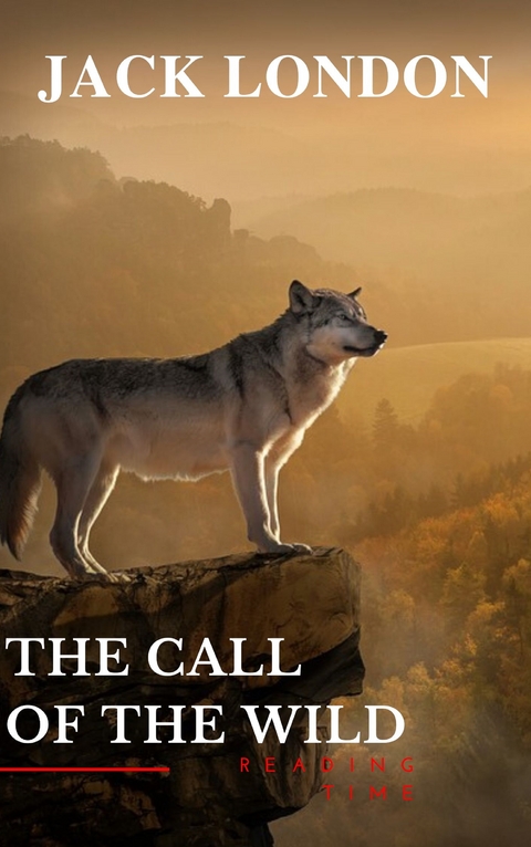 The Call of the Wild - Jack London