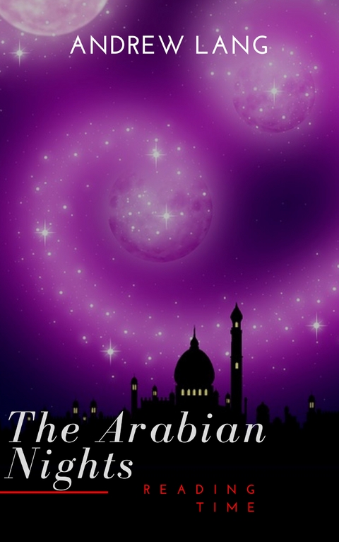 The Arabian Nights - Andrew Lang