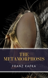 The Metamorphosis - Franz Kafka