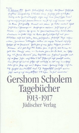 Tageb&uuml;cher nebst Aufs&auml;tzen und Entw&uuml;rfen bis 1923 - Gershom Scholem