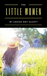 Little Women - Louisa May Alcott