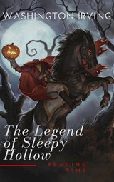The Legend of Sleepy Hollow - Washington Irving