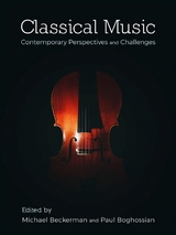 Classical Music - Michael Beckerman, Paul Boghossian
