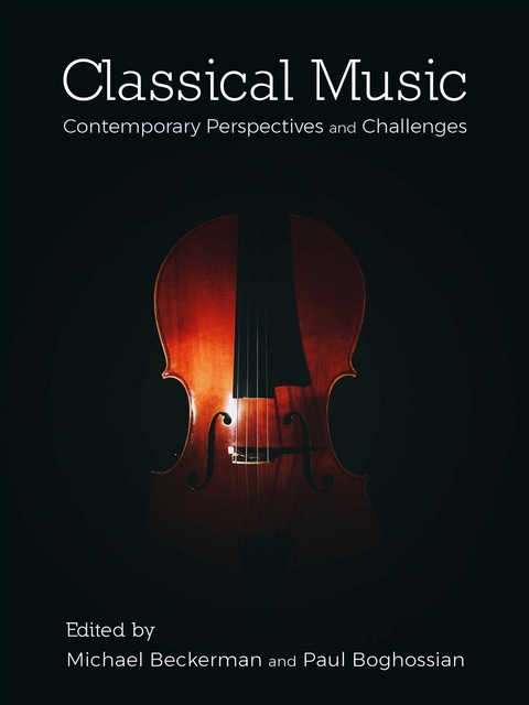 Classical Music - Michael Beckerman, Paul Boghossian