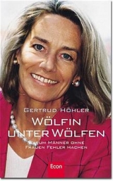 W&ouml;lfin unter W&ouml;lfen - Gertrud H&ouml;hler