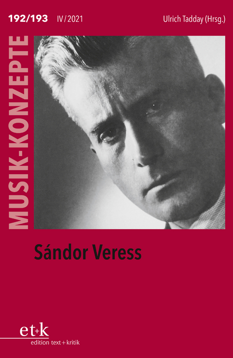 MUSIK-KONZEPTE 192-193: S&aacute;ndor Veress - 
