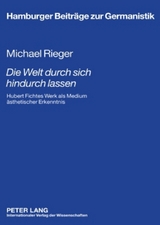 &laquo;Die Welt durch sich hindurch lassen&raquo; - Michael Rieger