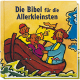 Die Bibel f&uuml;r die Allerkleinsten