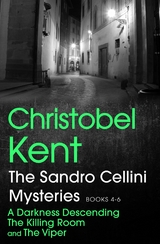 Sandro Cellini Mysteries, Books 4-6 -  Christobel Kent