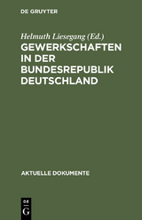 Gewerkschaften in der Bundesrepublik Deutschland - 