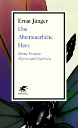 Das Abenteuerliche Herz. Zweite Fassung - Ernst J&uuml;nger