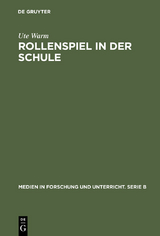 Rollenspiel in der Schule - Ute Warm
