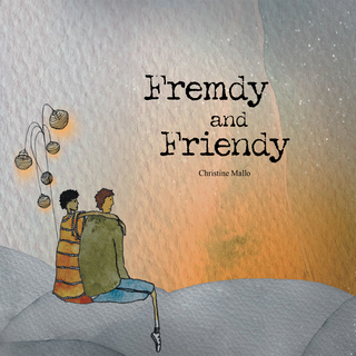Fremdy and Friendy