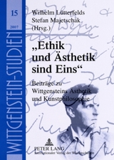 &laquo;Ethik und &Auml;sthetik sind Eins&raquo; - 