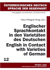Englischer Sprachkontakt in den Varietaeten des Deutschen- English in Contact with Varieties of German - 