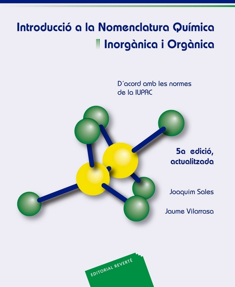 Introducci&oacute; a la nomenclatura qu&iacute;mica. Inorg&agrave;nica i org&agrave;nica -  Joaquim Sales i Cabre,  Jaume Vilarrasa