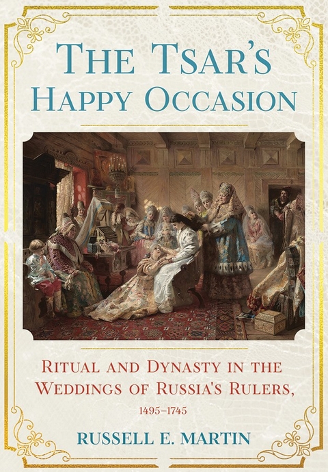 The Tsar's Happy Occasion - Russell E. Martin
