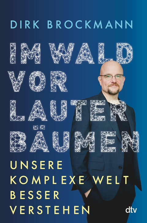 Im Wald vor lauter B&auml;umen - Dirk Brockmann