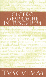 Gespr&auml;che in Tusculum / Tusculanae disputationes -  Cicero
