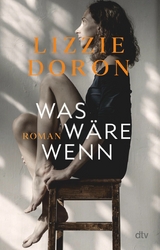 Was w&auml;re wenn - Lizzie Doron
