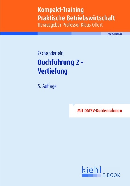 Kompakt-Training Buchf&uuml;hrung 2 - Vertiefung - Oliver Zschenderlein
