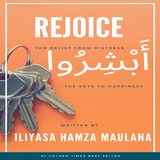 Rejoice أَبْشِرُوا &rlm; - Iliyasa Maulana