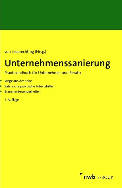 Unternehmenssanierung - Hartmut Brandt, Patrick Frauenheim, Petra Gabriel, Sven Gebhardt, Robin Mujkanovic, Hans Ernst Richter, Walter Rust, Gunter Leoprechting