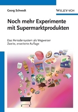 Noch mehr Experimente mit Supermarktprodukten - Georg Schwedt
