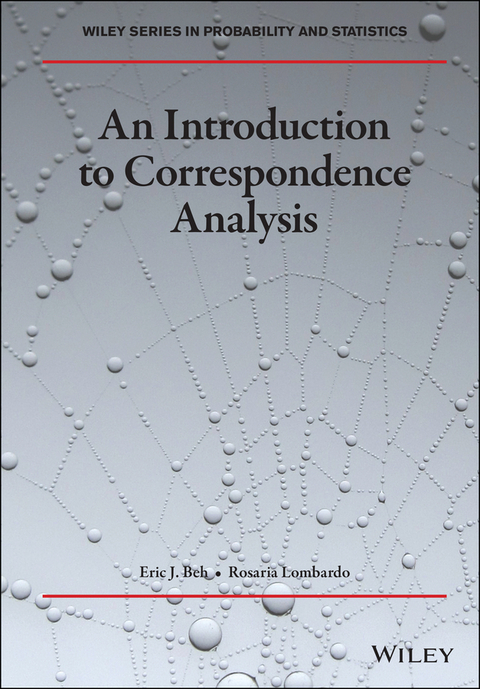 An Introduction to Correspondence Analysis - Eric J. Beh, Rosaria Lombardo