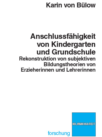 Anschlussf&auml;higkeit von Kindergarten und Grundschule -  Karin von B&uuml;low