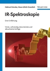 IR-Spektroskopie - Helmut G&uuml;nzler, Hans-Ulrich Gremlich