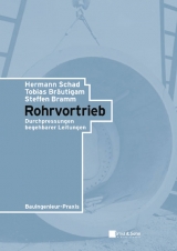 Rohrvortrieb - Hermann Schad, Tobias Br&auml;utigam, Steffen Bramm