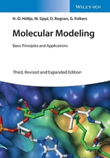 Molecular Modeling - Hans-Dieter H&ouml;ltje, Wolfgang Sippl, Didier Rognan, Gerd Folkers