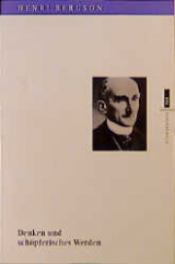 Denken und sch&ouml;pferisches Werden - Henri Bergson