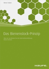 Das Bienenstock-Prinzip - Dieter Sch&uuml;rer
