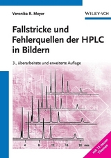 Fallstricke und Fehlerquellen der HPLC in Bildern - Meyer, Veronika R.