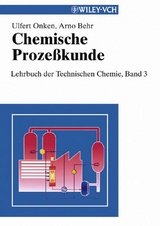 Lehrbuch der Technischen Chemie / Chemische Proze&szlig;kunde - Ulfert Onken, Arno Behr