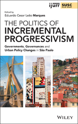 The Politics of Incremental Progressivism - 