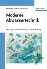 Moderne Abwassertechnik - Alexandru Braha, Ghiocel Groza
