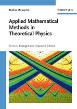 Applied Mathematical Methods in Theoretical Physics - Masujima, Michio