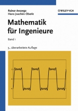 Mathematik f&uuml;r Ingenieure - Rainer Ansorge, Hans Joachim Oberle