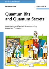 Quantum Bits and Quantum Secrets - Oliver Morsch
