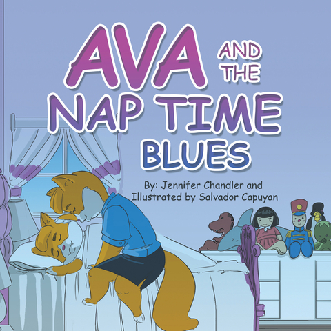 Ava and the Nap Time Blues - Jennifer Chandler