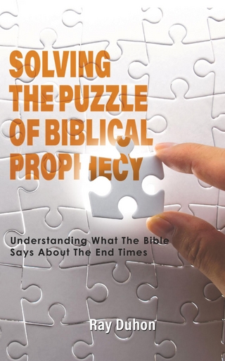 Solving the Puzzle of Biblical Prophecy