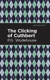 The Clicking of Cuthbert - P. G. Wodehouse