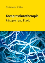Kompressionstherapie - Peter D. Asmussen, Brigitte S&ouml;llner