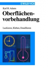 Oberfl&auml;chenvorbehandlung - Karl H Adams