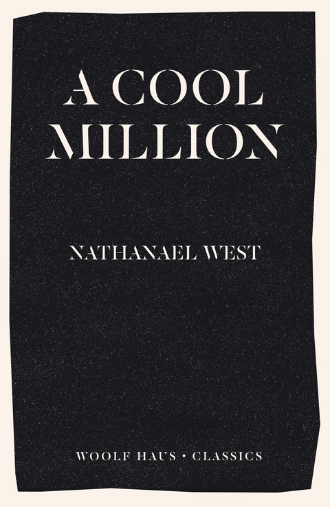 Cool Million -  Nathanael West